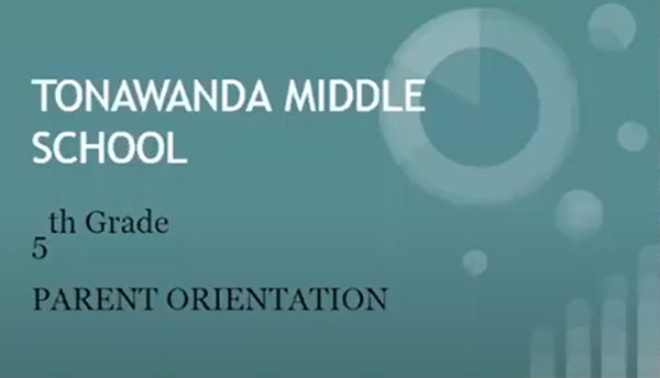 Tonawanda Middle School 5th Grade Parent Orientation